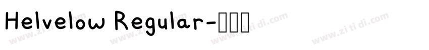 Helvelow Regular字体转换